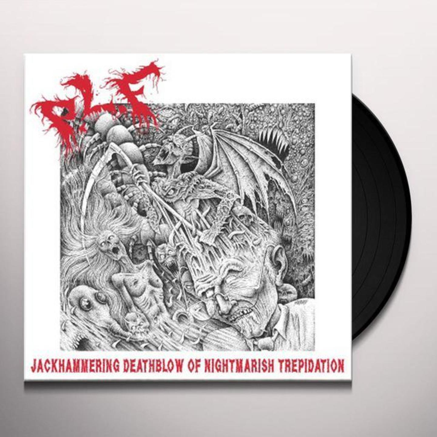 P.L.F - Jackhammering Deathblow Of Nightmarish Trepidation LP