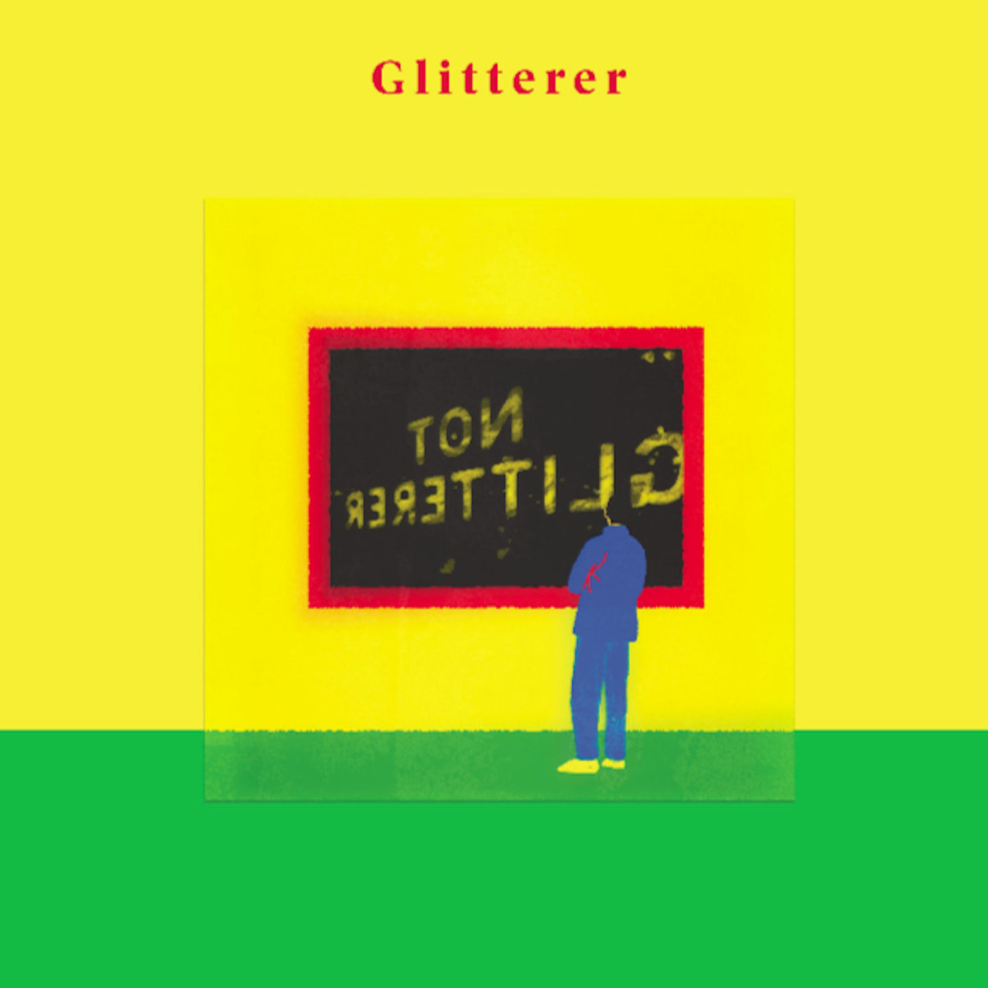 GLITTERER - Not Glitterer LP
