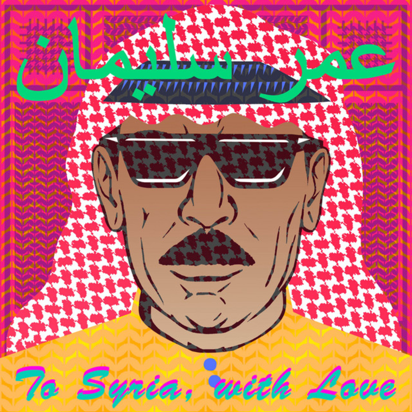 OMAR SOULEYMAN - To Syria With Love 2xLP Orange Vinyl