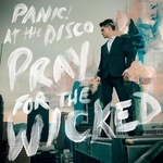 PANIC! AT THE DISCO - Pray For The Wicked LP
