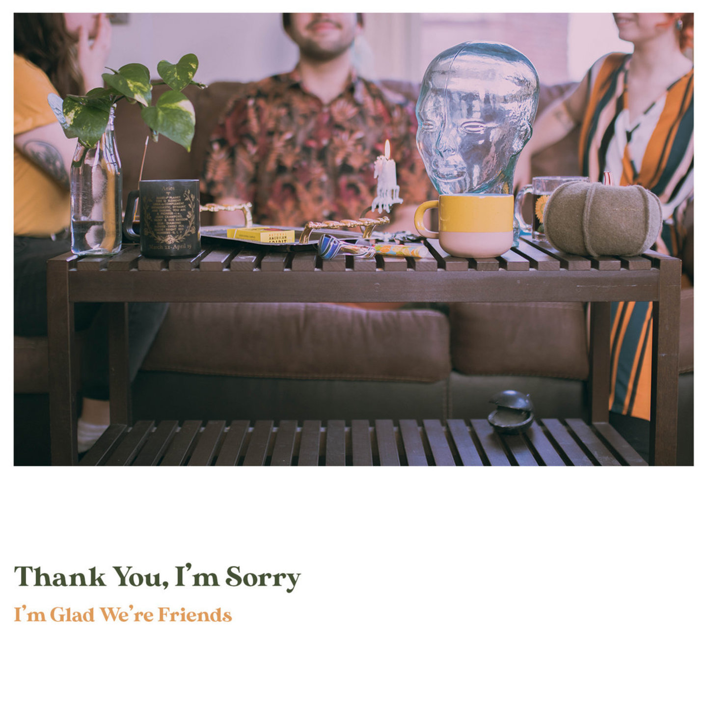 THANK YOU, IM SORRY - Im Glad Were Friends LP Olive In Gold Vinyl