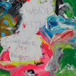 COMEBACK MY DAUGHTERS - Worn Path LP