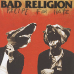 BAD RELIGION - Recipe For Hate LP