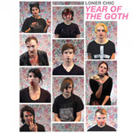 LONER CHIC - Year Of The Goth LP