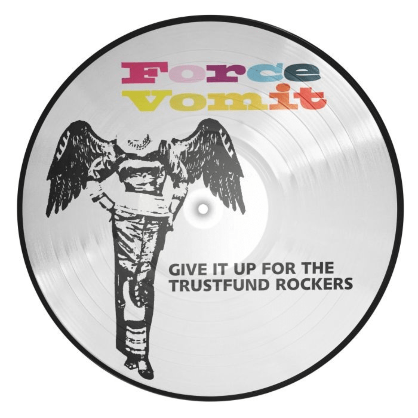 FORCE VOMIT - Give It Up For The Trustfund Rockers 12 Pic Disc
