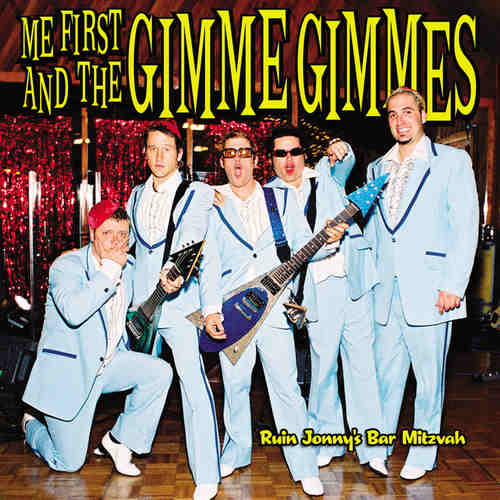 ME FIRST & THE GIMME GIMMES - Ruin Jonnys Bar Mitzvah LP