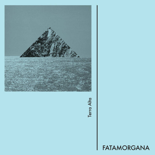FATAMORGANA - Terra Alta LP
