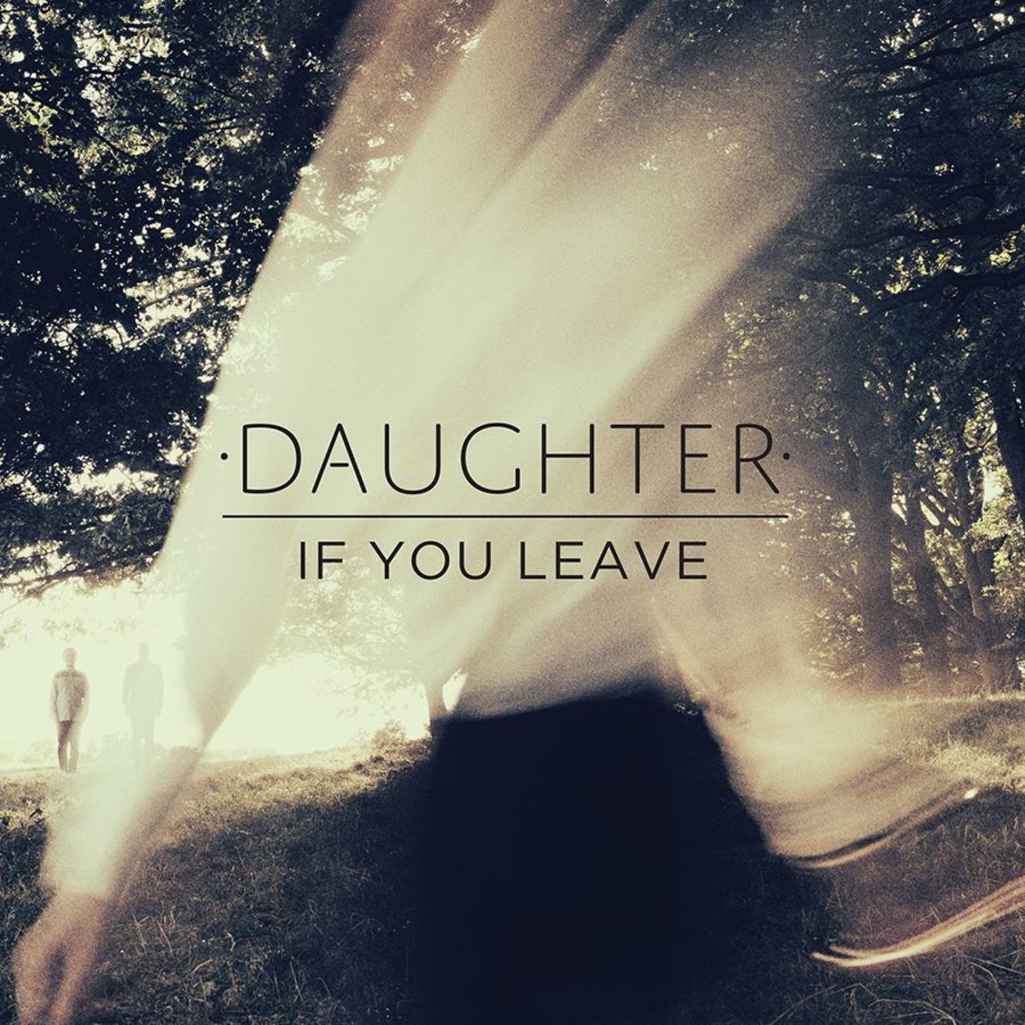 DAUGHTER - If You Leave LP 180G
