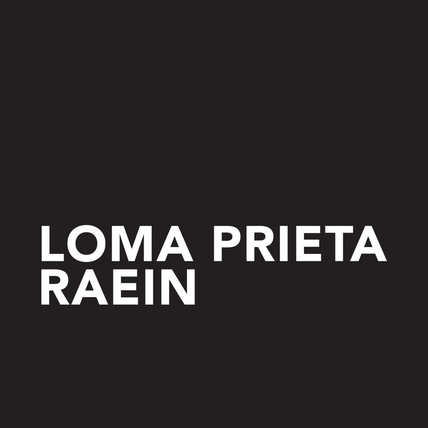 LOMA PRIETA  RAEIN - Split 7 Colour Vinyl
