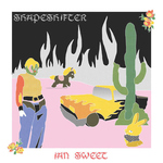 IAN SWEET - Shapeshifter LP Colour Vinyl