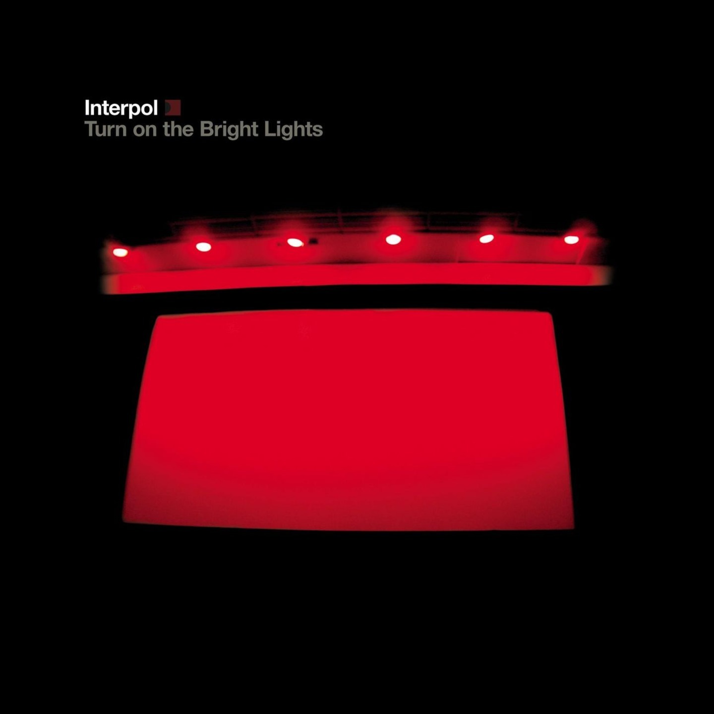 INTERPOL - Turn On The Bright Lights LP