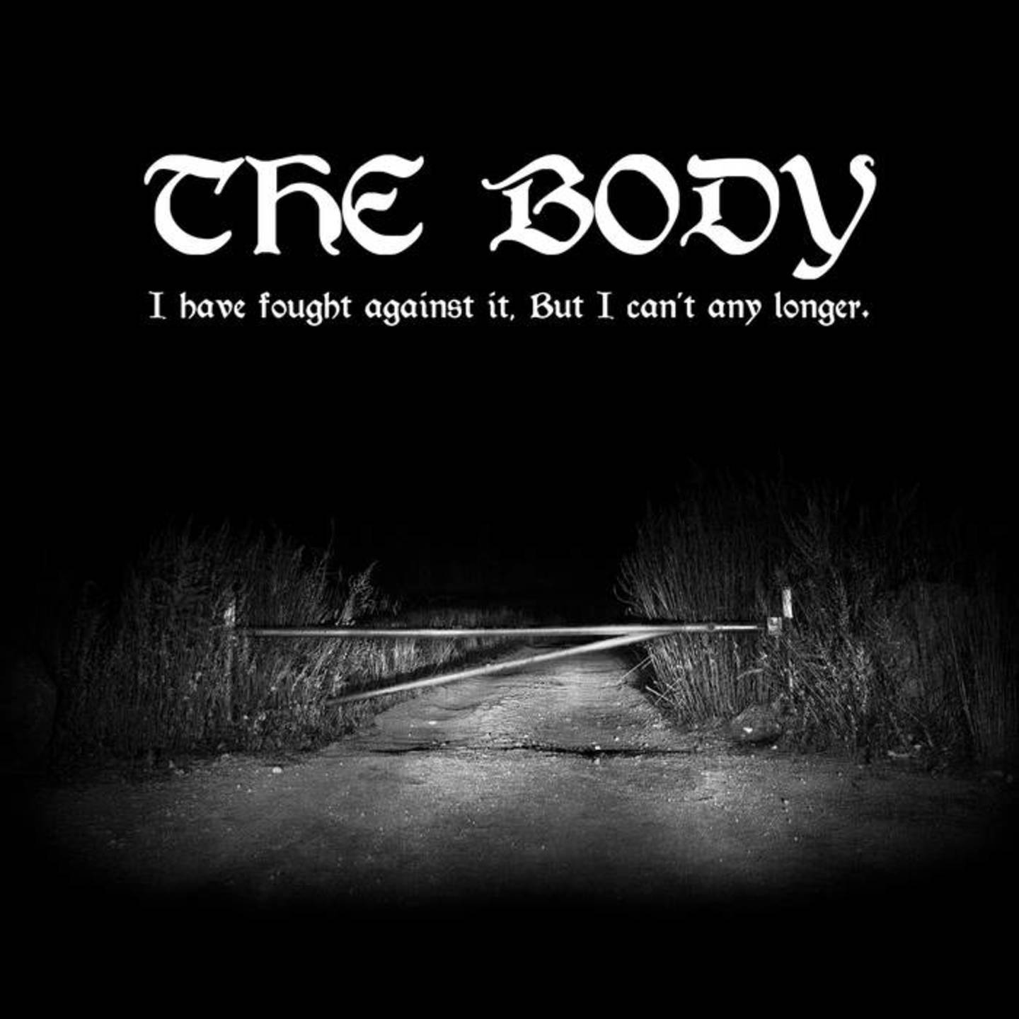 THE BODY  - I Have Fought It, But I Cant Any Longer 2xLP