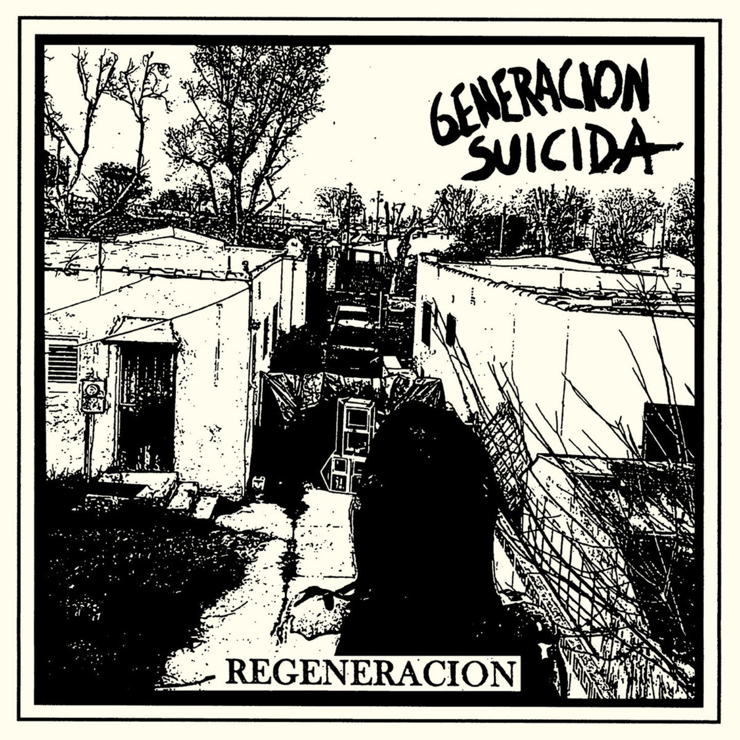 GENERACION SUICIDA - Regeneracion LP