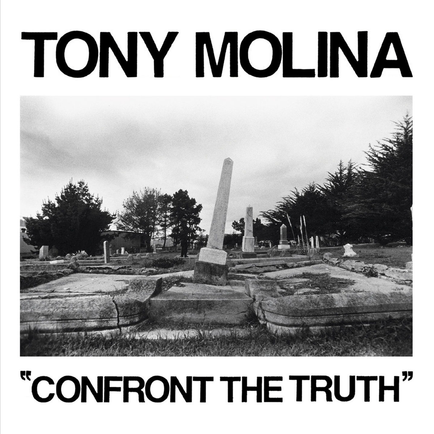 TONY MOLINA - Confront The Truth LP