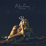 MILES AWAY - Weathered 7
