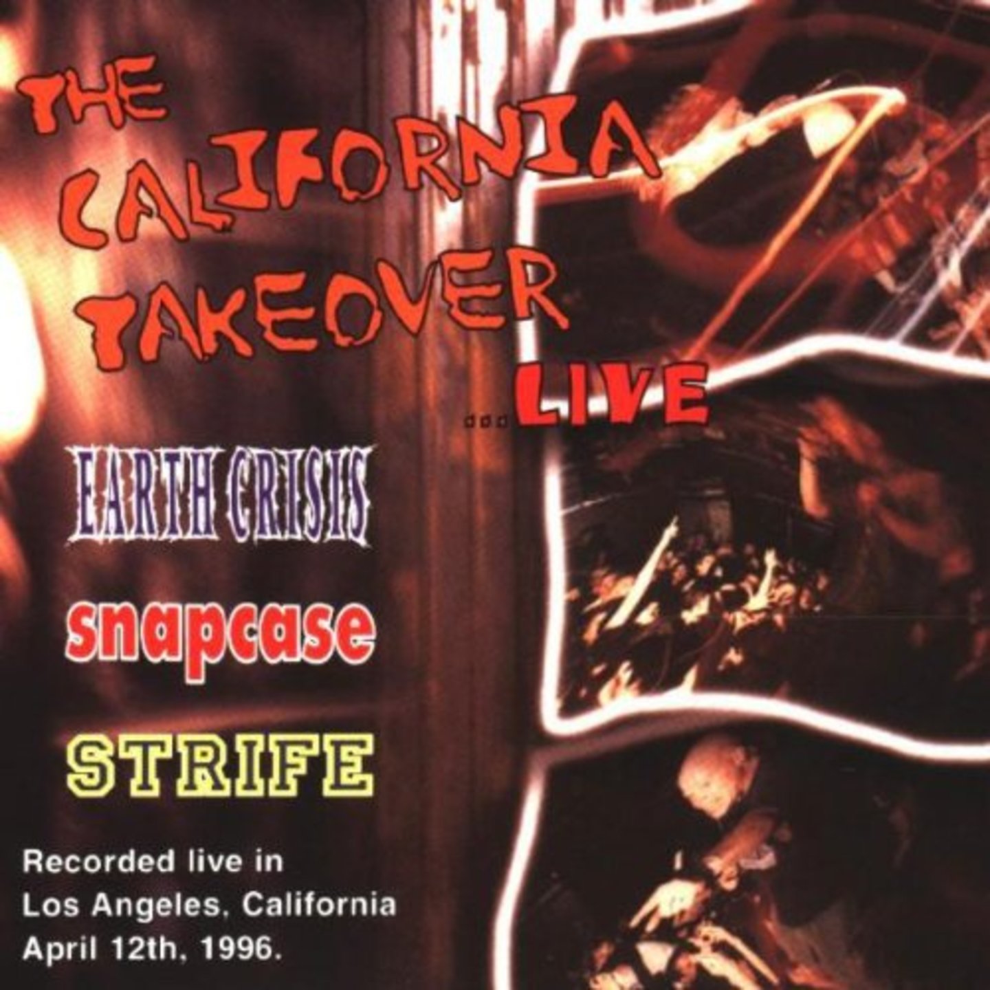 EARTH CRISIS  SNAPCASE  STRIFE - The California Takeover... Live LP Color vinyl