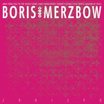 BORIS WITH MERZBOW - 2R0I2P0 2xLP Neon Magenta Vinyl