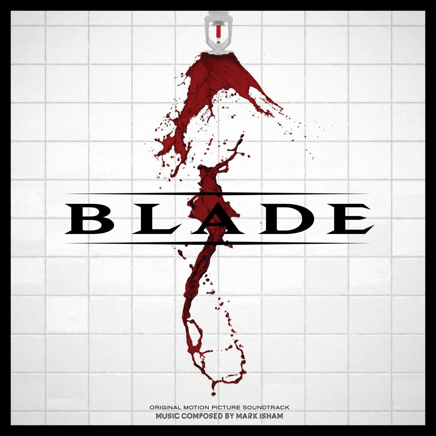 MARK ISHAM - Blade Original Motion Picture Soundtrack LP