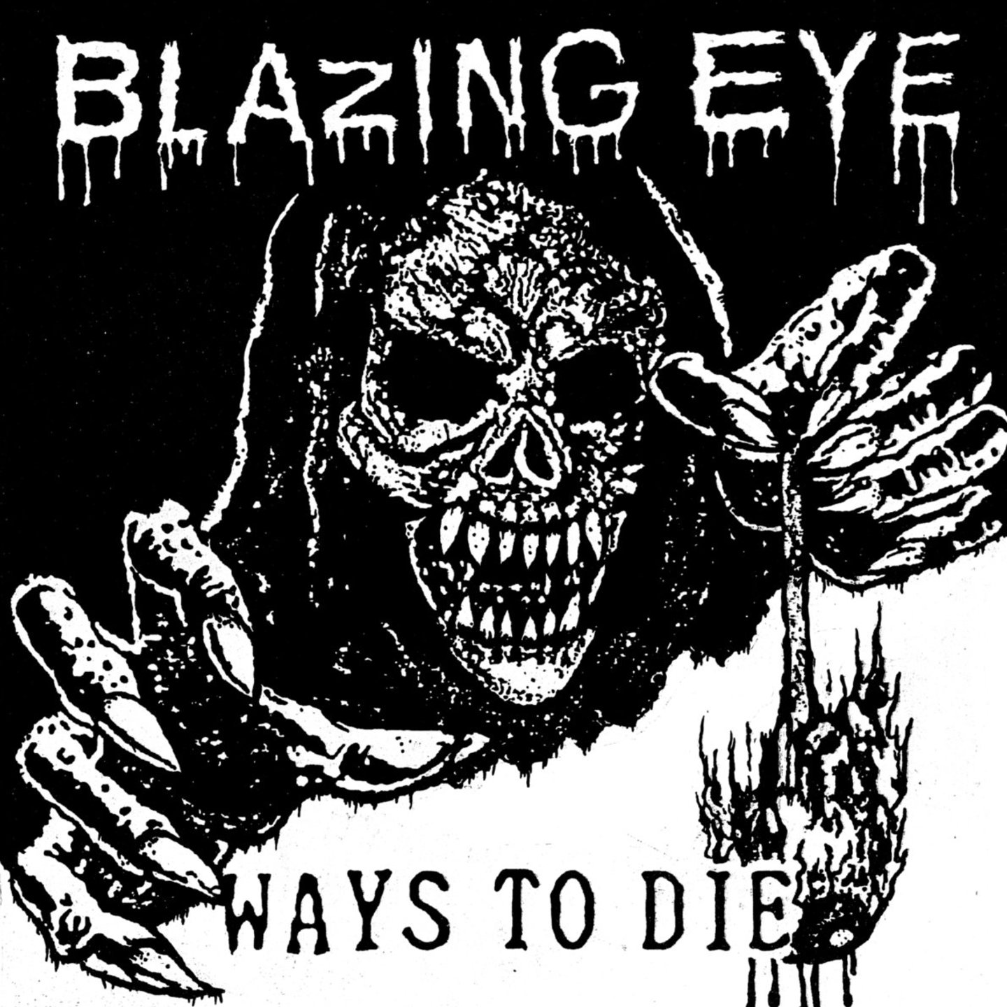 BLAZING EYE - Ways To die 7"