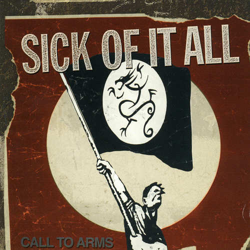 SICK OF IT ALL - Call To Arms LP