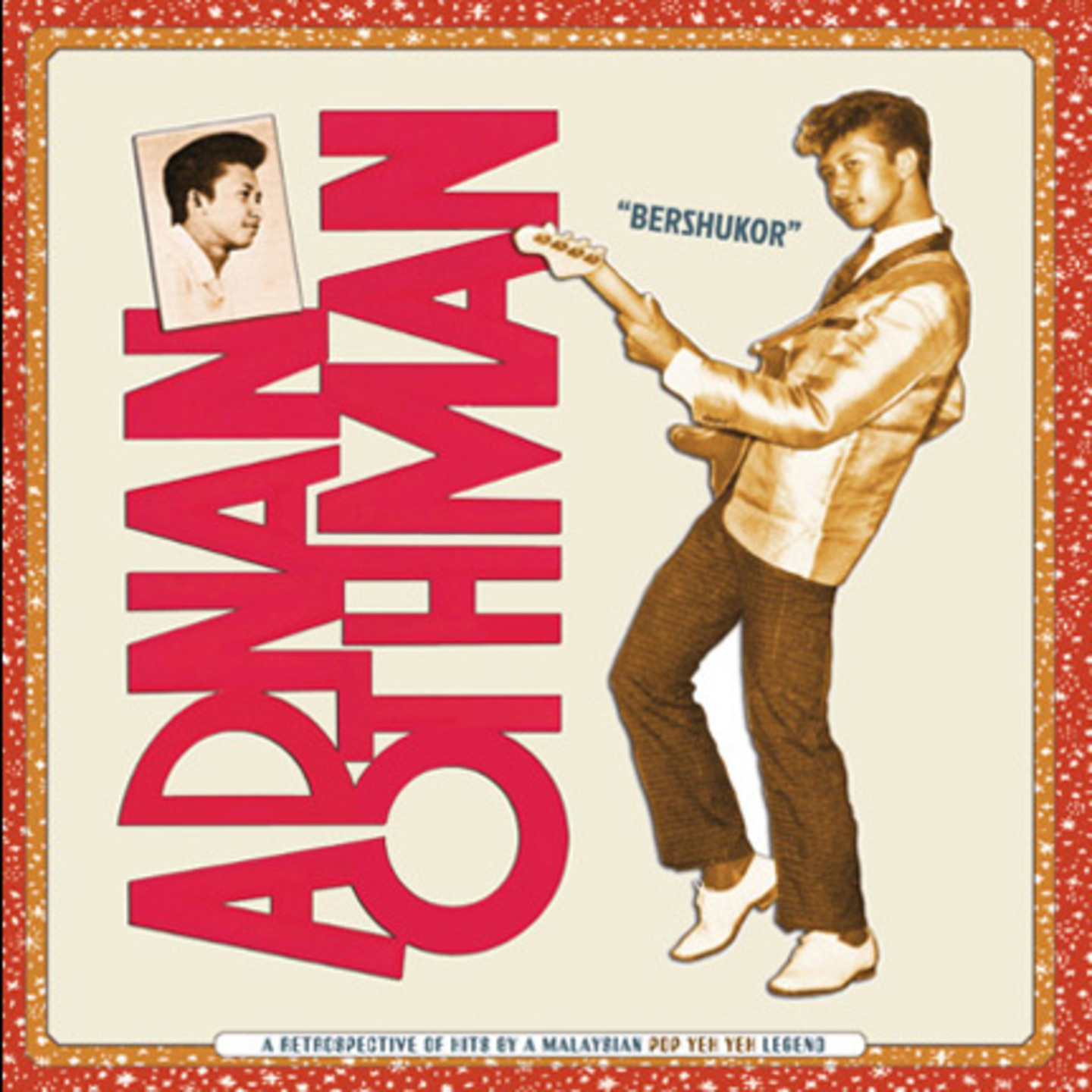 ADNAN OTHMAN - Bershukor A Retrospective of Hits by a Malaysian Pop Yeh Yeh Legend 2xLP
