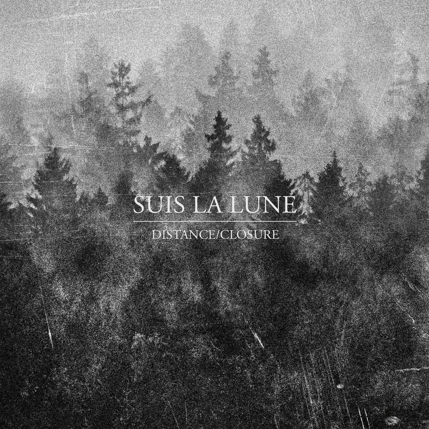 SUIS LA LUNE - Distance  Closure LP