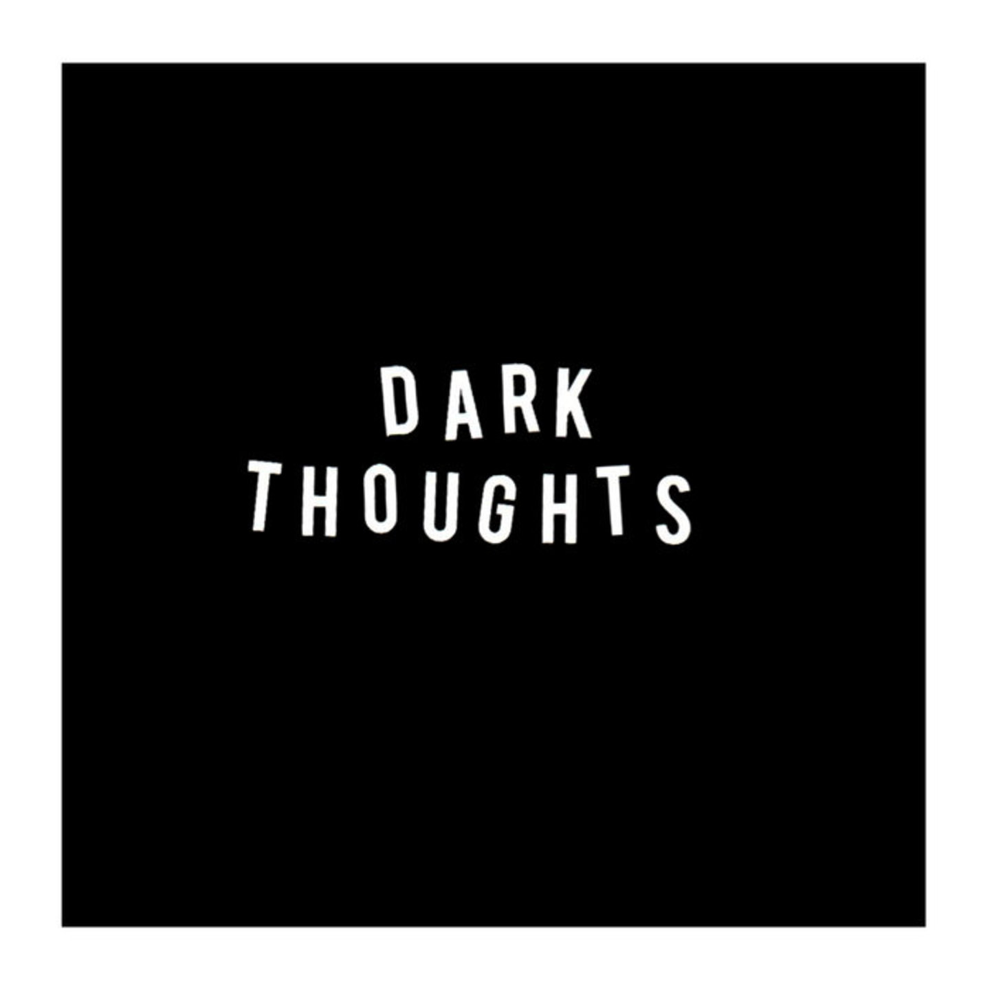 DARK THOUGHTS - Dark Thoughts LP