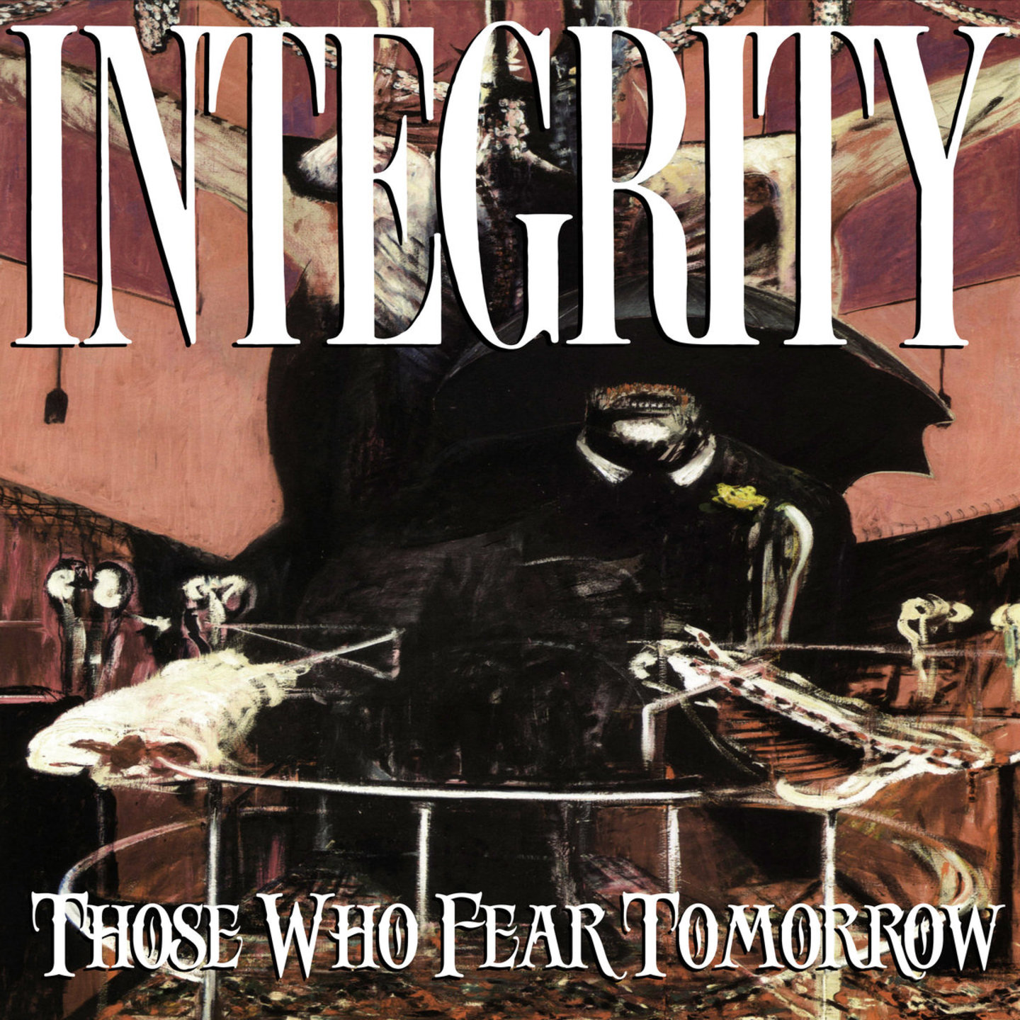 INTEGRITY - Those Who Fear Tomorrow LP