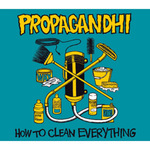 PROPAGANDHI - How To Clean Everything 20th Anniversary Edition LP