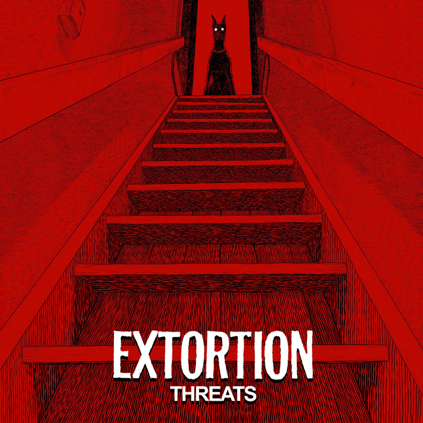 EXTORTION - Threats 7