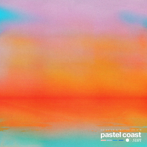 PASTEL COAST - Sun LP