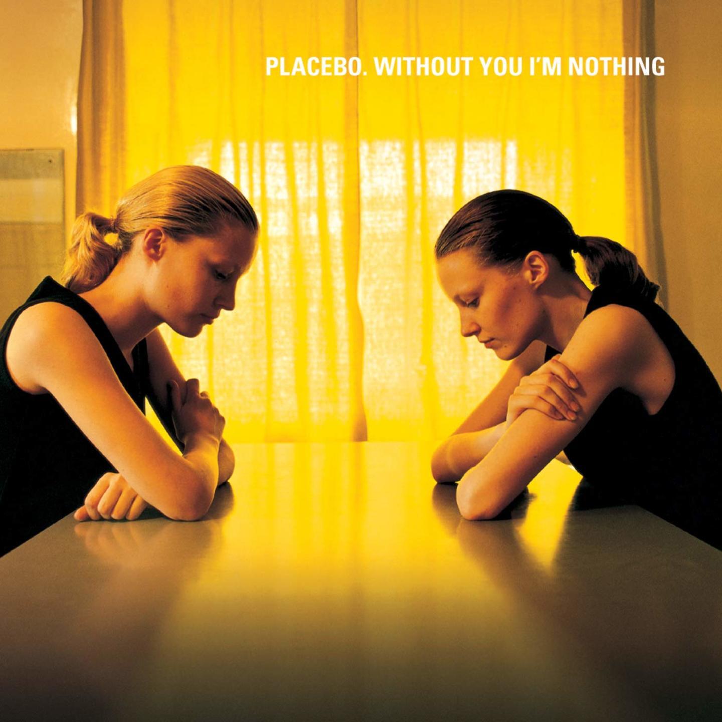 PLACEBO - Without You Im Nothing LP