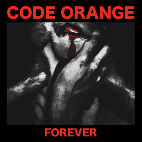 CODE ORANGE - Forever LP