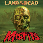 MISFITS - Land Of The Dead 12"EP (Colour Vinyl)