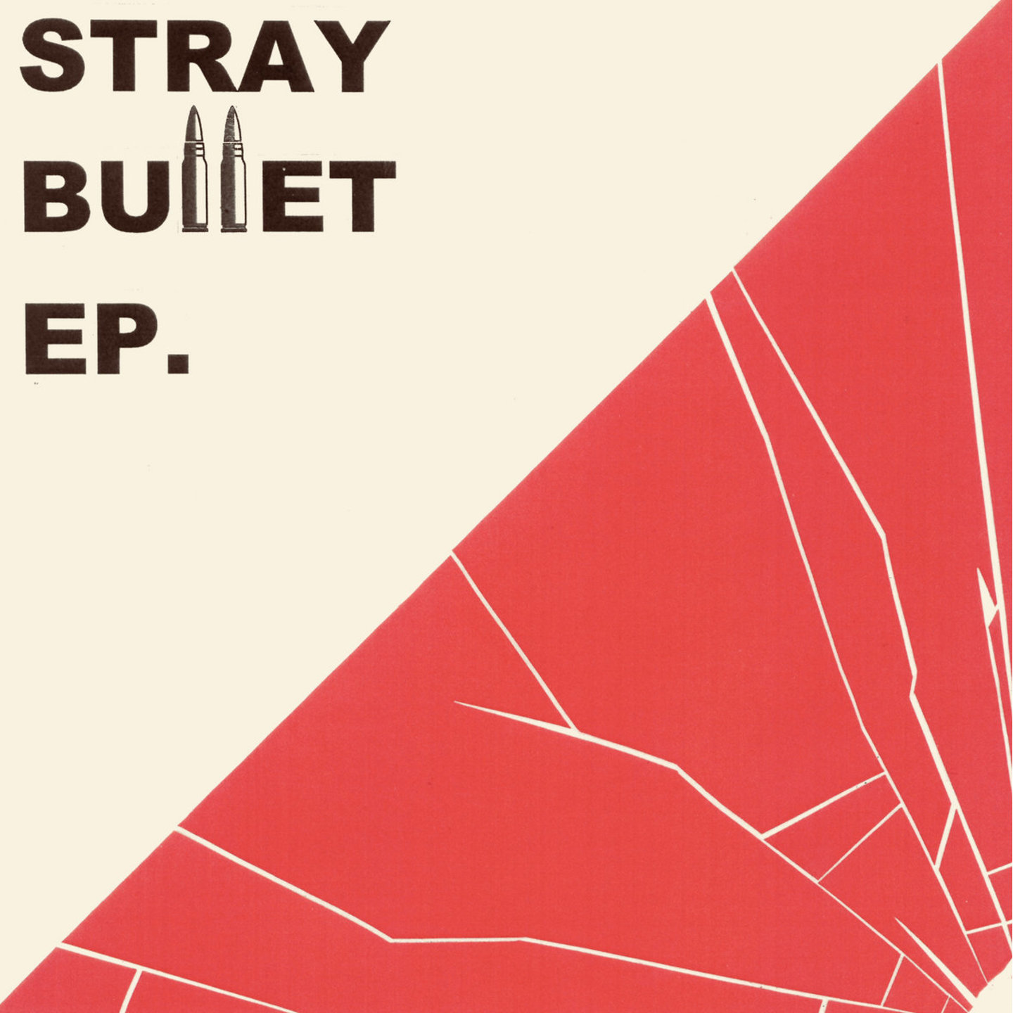 STRAY BULLET - Stray Bullet 7"