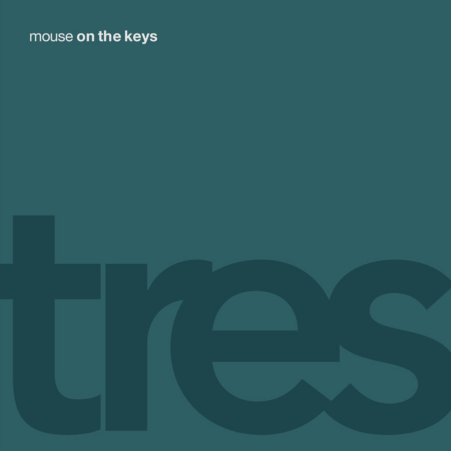 MOUSE ON THE KEYS - Tres LP