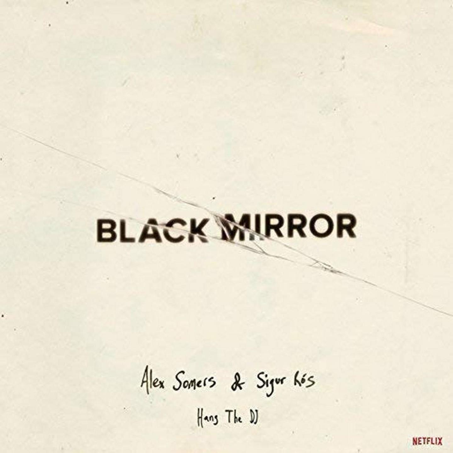 ALEX SOMERS & SIGUR ROS - Black Mirror Hang The DJ Official Soundtrack LP White Vinyl