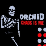 ORCHID - Chaos Is Me LP (Colour Vinyl)