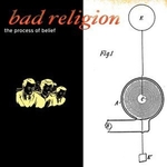 BAD RELIGION - The Process Of Belief LP