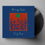 PORRIDGE RADIO - Every Bad LP