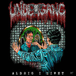 UNDERGANG - Aldrig I Livet LP