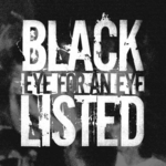BLACKLISTED - Eye For An Eye 7"
