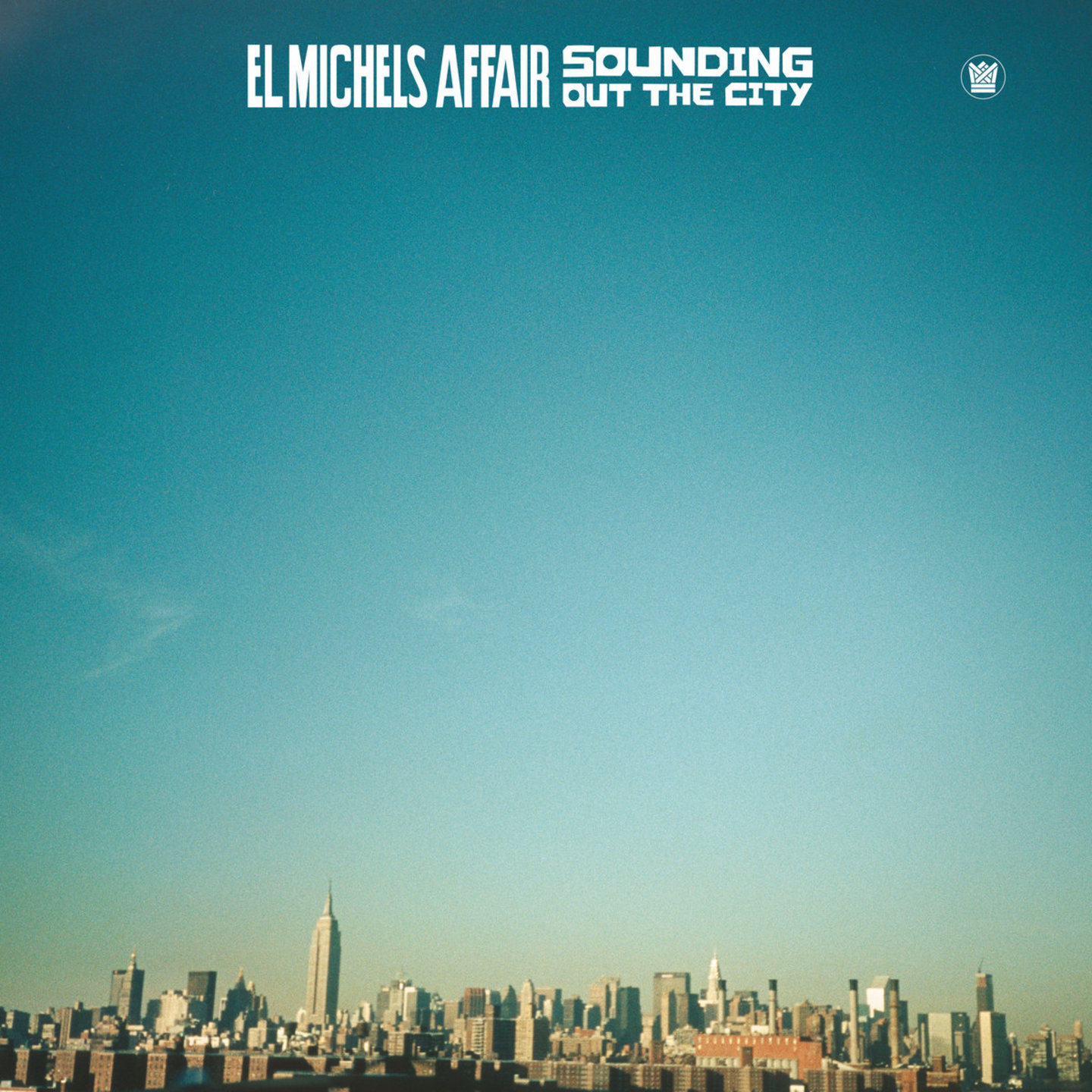 EL MICHELS AFFAIR - Sounding Out The City LP