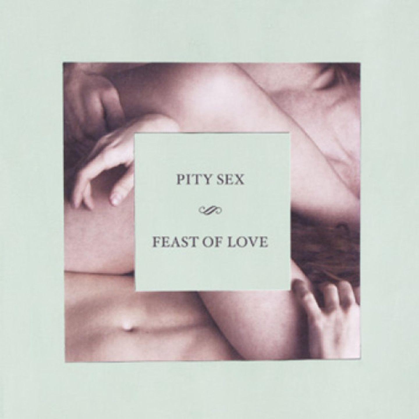PITY SEX - Feast Of Love LP