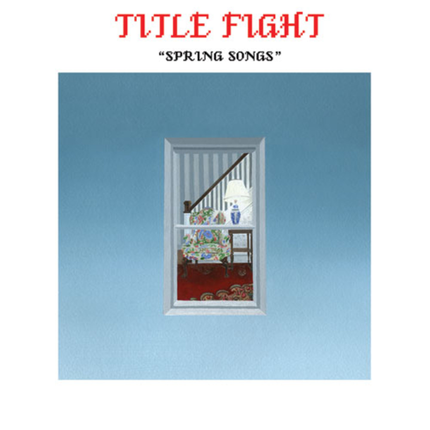 TITLE FIGHT - Spring Songs 7