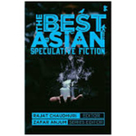 The Best Asian Speculative Fiction 2018