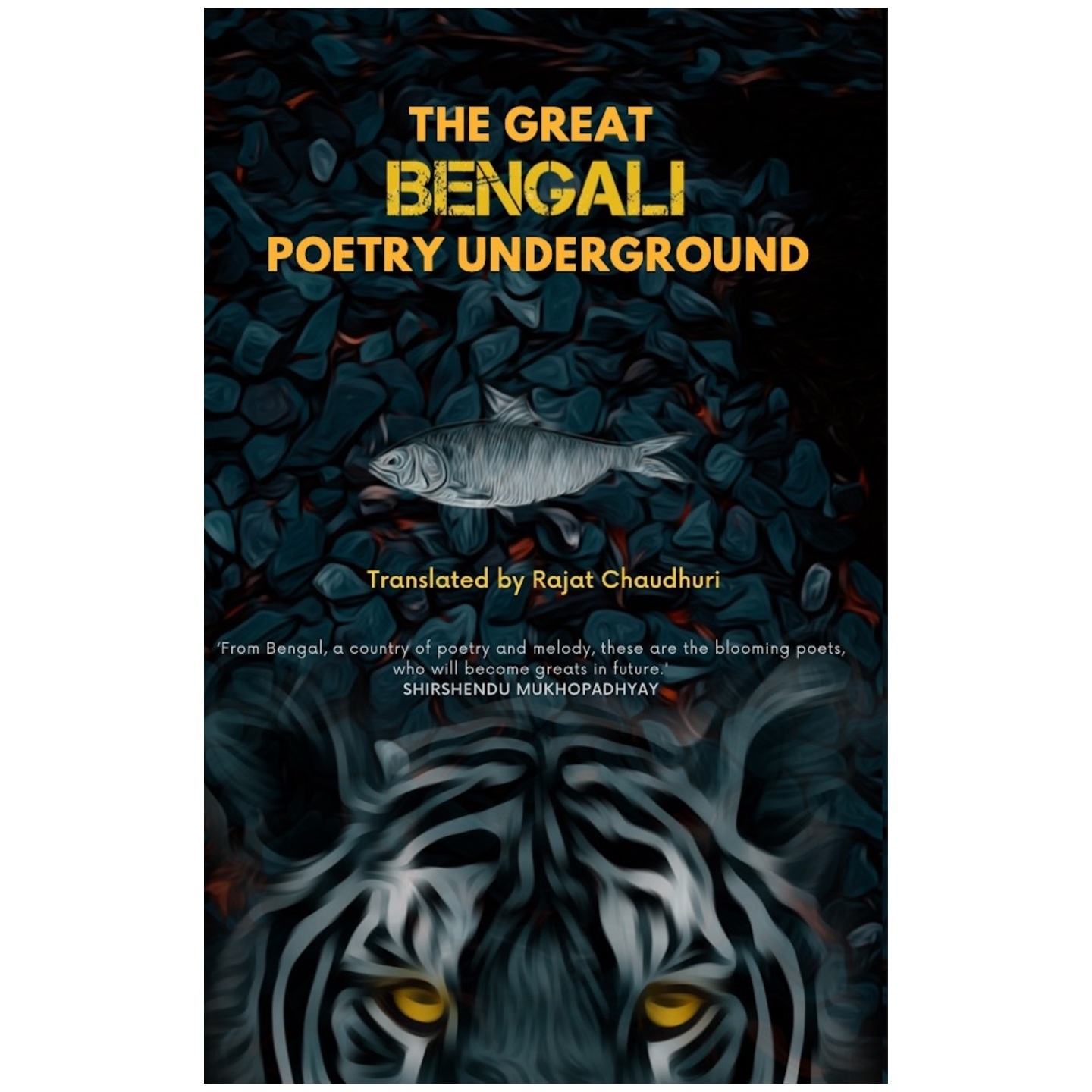 Pre-order The Great Bengali Poetry Underground Translated by Rajat Chaudhuri