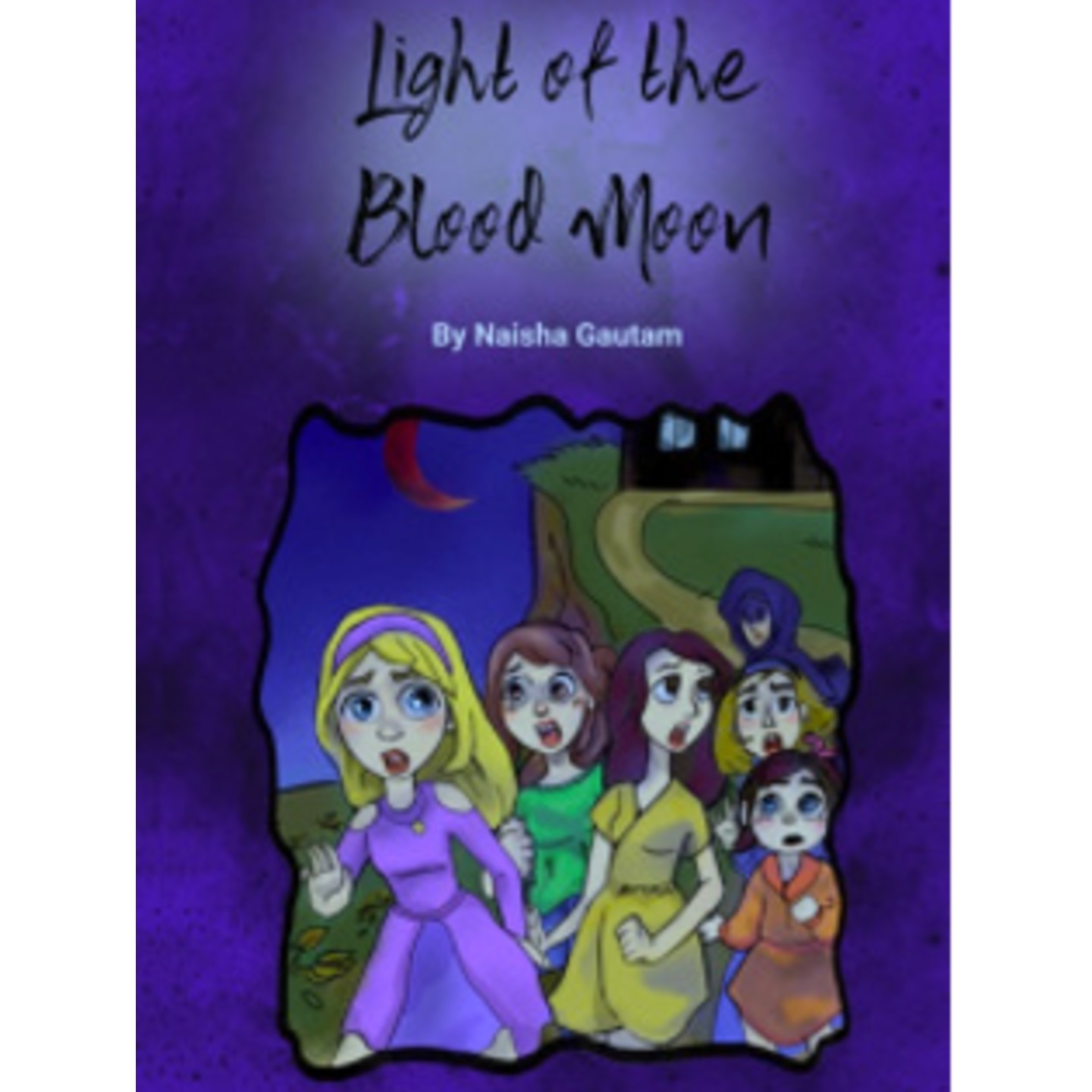 Light of the Blood Moon by Naisha Gautam
