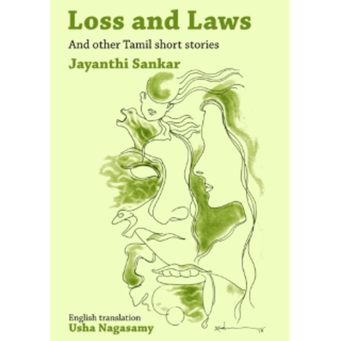 Loss and Laws and Other Tamil Short Stories by Jayanthi Sankar