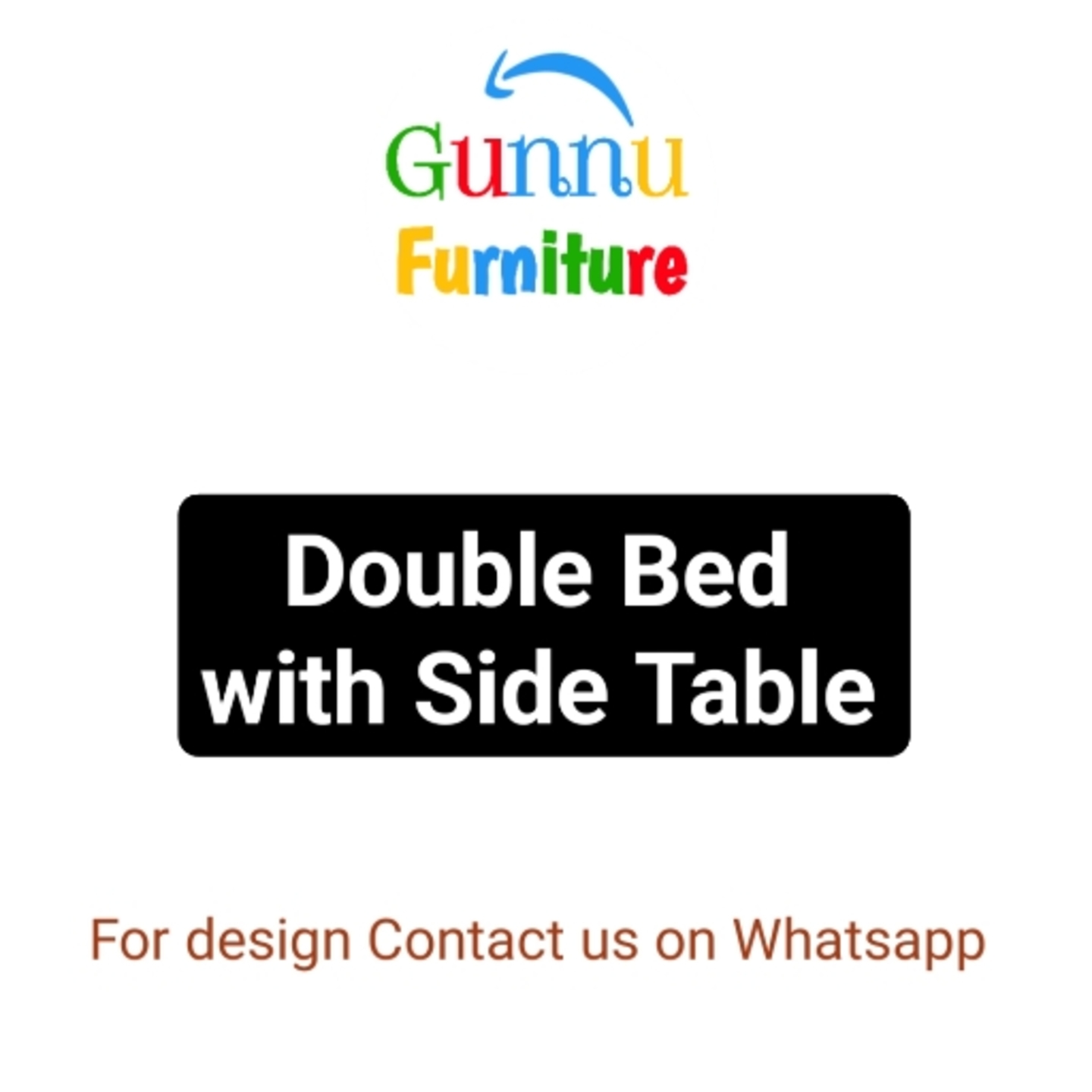 Gunnu Furniture Double Bed with side Table, Wardrobe, Dressing Table, Coffe Table, Tea Table, Choki, Pata etc